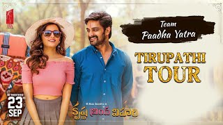 Tirupathi Paadha Yatra - Krishna Vrindha Vihari Movie Tour l Naga Shaurya l Shirley Setia