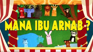 CERITA KANAK- KANAK   -  MANA IBU ARNAB?!!   ||  Belajar Nama Haiwan  ||  SNIP FLIK !