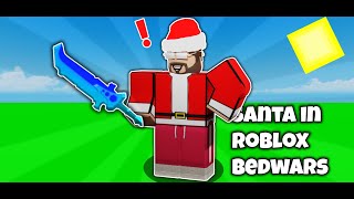 Santa in Roblox Bedwars..