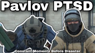 Pavlov PTSD: Constant Moments Before Disaster