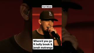 Fort minor Where'd you go holly brook & jonah matranga #fortminor #Where'd you go #musictrack