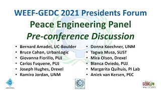 WEEF-GEDC 2021 Peace Engineering Panel - Pre-conference Discussion