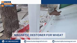 Magnetic Destoner For Wheat