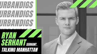 Talking Manhattan | Ryan Serhant