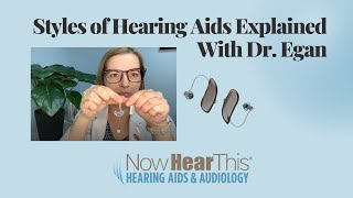 Hearing Aid Styles Explained