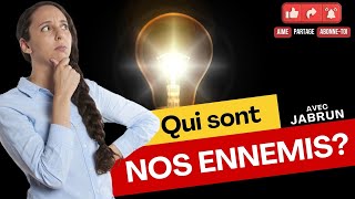 RTA - Qui sont nos ennemis ? | Jabrun