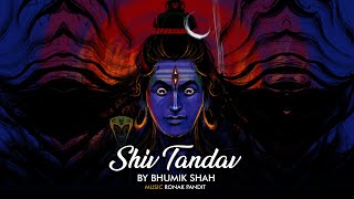 Shiv Tandav | Shankar Maharaj Aj Tandav Nache | Bhumik Shah | #mahashivratri