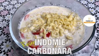 RESEP INDOMIE CARBONARA || KUAHNYA PAKAI SUSU??  || CARA ENAK MENIKMATI INDOMIE