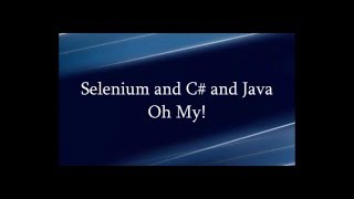 Porting Selenium Tests Between Java and C#