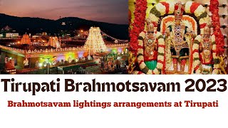 Tirupati Brahmotsavam  2023 arrangements// Tirupati Tirumala Brahmothsavam