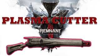 Remnant 2 Apocalypse PLASMA CUTTER Build | Challenger/Gunslinger INFINITE SKILLS BABY!