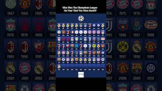 Who Won The Champions League On The Year That You Were Born??