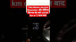 How to reset tata Nexon service reminder// 22500 or 2 years बाद सर्विस setting बंद कैसे करे!