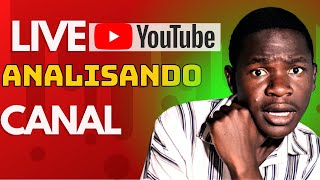 [LIVE]  ANALISANDO CANAL   E CRESCER NO YOUTUBE