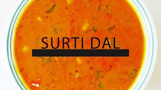 SURTI DAL गुजराती दाल | GUJRATI KHATTI MEETHI TOOR DAL |GUJRATI TUVER DAL TOOR DAL RECIPE