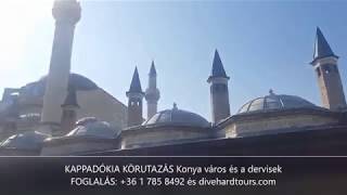 Kappadókiai körutazás | Konya és a dervisek | Dive Hard Tours Utazási Iroda