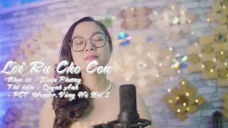 Lời ru cho con - Mrs. Quỳnh Anh cover (Tác giả: Xuân Phương)