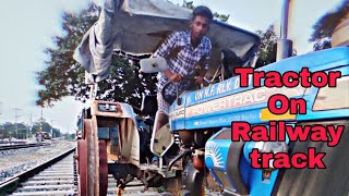 Tractor On Railway Track | Tractor chala Railway track