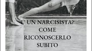 E' UN NARCISISTA? COME RICONOSCERLO SUBITO