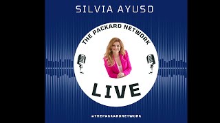 Silvia Ayuso, special guest on The Packard Network | LIVE