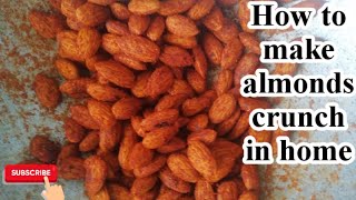 How to make Masala Almonds Crunch | Masala Almonds | Almonds Snack | Healthy and Tasty Almonds Snack