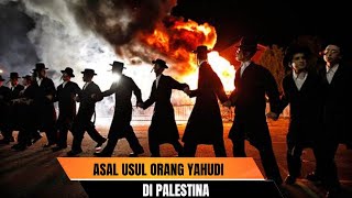 Asal Usul Orang Yahudi Di Palestina