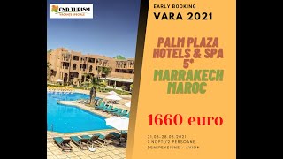 Palm Plaza Hotels & Spa - Charter Avion Maroc 2021