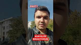 KURYELİĞİ BIRAKIYORUM! SEBEPLERİNİ AÇIKLIYORUM PART 1 #trendyolgo #şok #motor #yemeksepeti #shorts