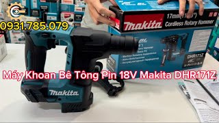 Máy Khoan Bê Tông Pin 18V Makita DHR171Z| 18V BL Cordless Rotary Hammer| Công Cụ Máy Móc