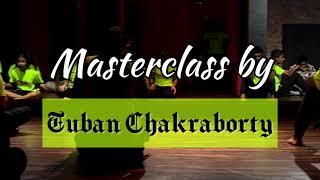 MASTERCLASS | TUBAN CHAKRABORTY | DANCE | KHOJ