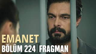 Emanet 224. Bölüm Fragmanı | Legacy Episode 224 Promo