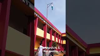 Flag Raising | Independance Day | St. Mary's H. S. Nakapuzha