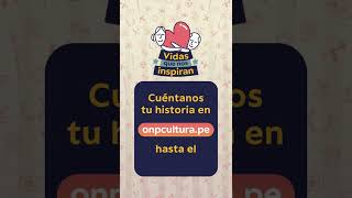 Concurso “Vidas que nos inspiran”​