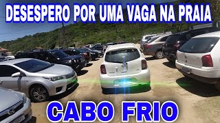 CUIDADO! LOUCURA em Cabo Frio hoje. Cidade continua LOTADA e sem lugar para parar o carro.