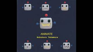 Nobukazu Takemura - Animate (2002)