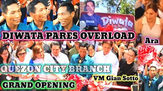 DIWATA PARES OVERLOAD QUEZON CITY BRANCH GRAND OPENING