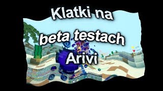 Arivi | ↪klatki na beta testach↩