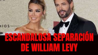 Escandalosa Separación de William Levy