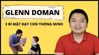 Giáo sư Glenn Doman tiết lộ 3 cách nuôi dạy con thông minh rất dễ thực hiện