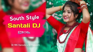 SOUTH STYLE - Santali DJ Song | Santhali DJ Song 🎧 DJ Rani x DJ MN Hansda