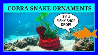 Shameless Promotion - Cobra Snake Aquarium Ornament