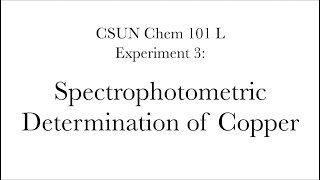 Spectrophotometric Determination of Copper