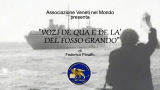 Associazione Veneti nel Mondo presenta per i suoi vent'anni "Vozi de qua e de là del fosso grando"