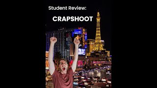 Crapshoot Student Review #short