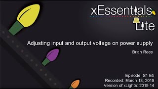 xEssentials Lite  S1E5 Adjusting Voltage on A Power Supply Unit