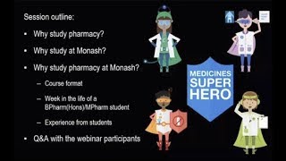 Monash Pharmacy Online Information Session (August 30, 2017)