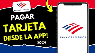 Cómo Pagar Mi Tarjeta de Crédito Bank of America desde la App 2024 (¡en 90 segundos!)