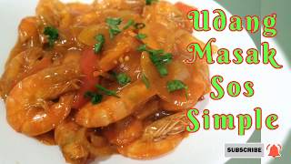 Resepi Udang Masak Sos Simple