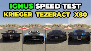 IGNUS vs KRIEGER vs X80 PROTO vs TEZERACT - Speed Test - GTA 5 Online