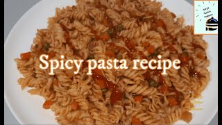 Spicy pasta recipe- Desi style pasta